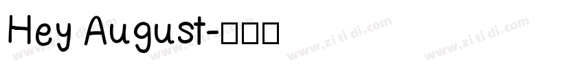 Hey August字体转换